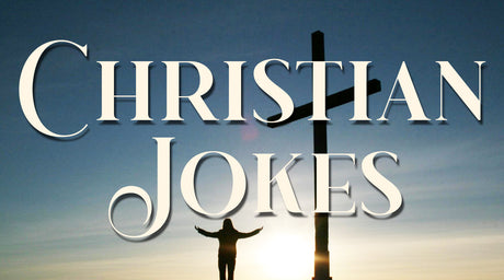Funny Christian Jokes for Christians