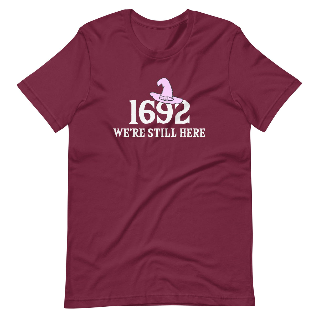 1692 We're Still Here Shirt