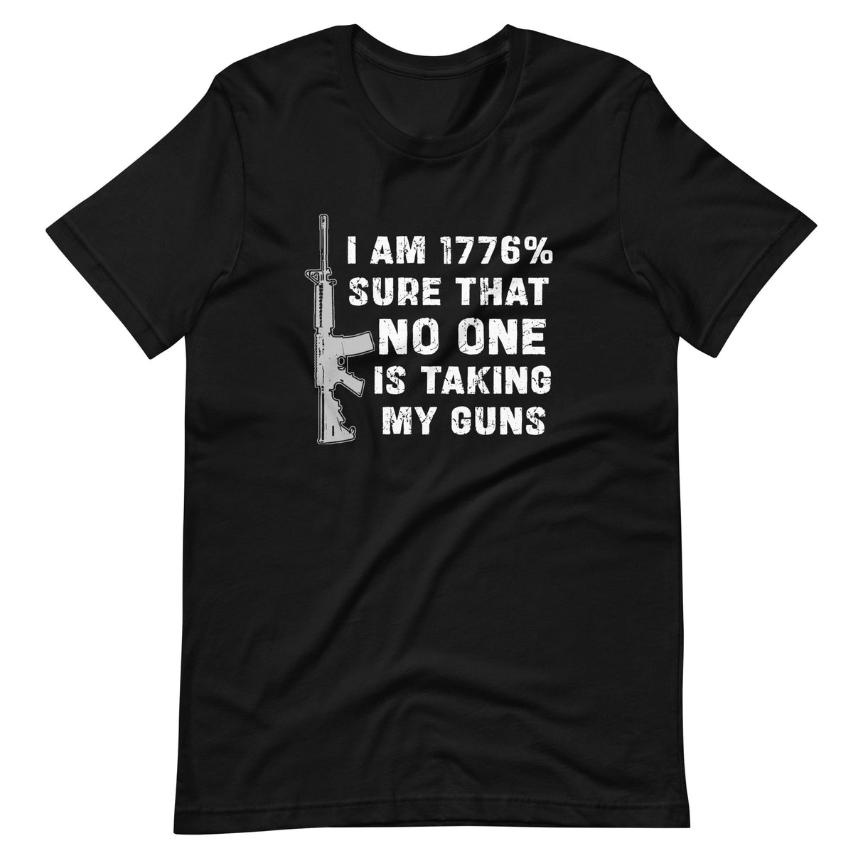 1776 No One Is Taking My Guns Shirt