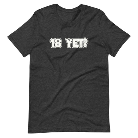 18 Yet Shirt