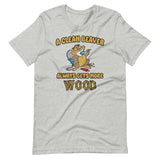 A Clean Beaver Always Gets More Wood Shirt