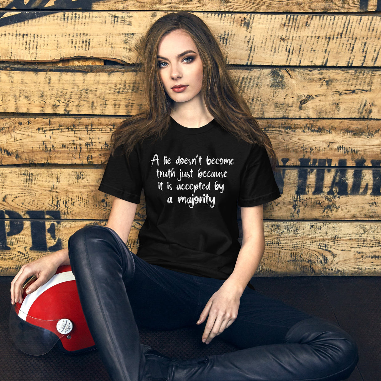 A Lie Doesn't Become Truth Shirt