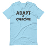 Adapt And Overcome Shirt