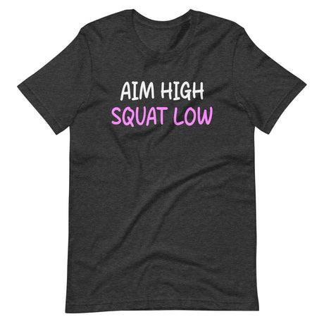 Aim High Squat Low Shirt