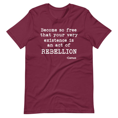 Albert Camus Rebellion Quote Shirt