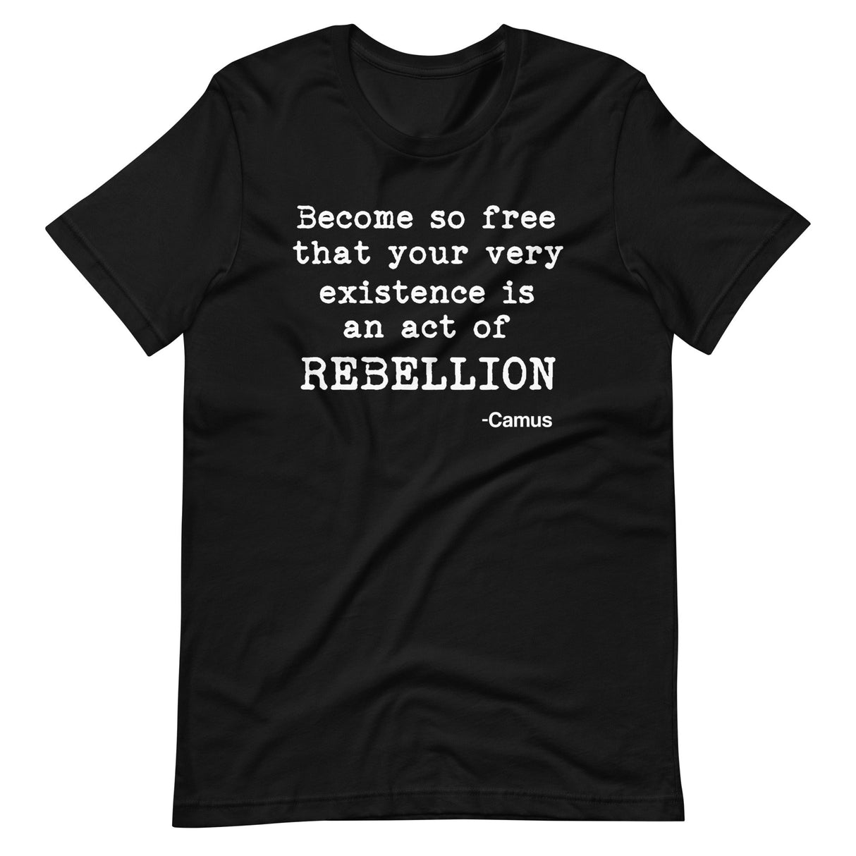 Albert Camus Rebellion Quote Shirt