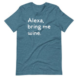 Alexa Bring Me Wine Shirt