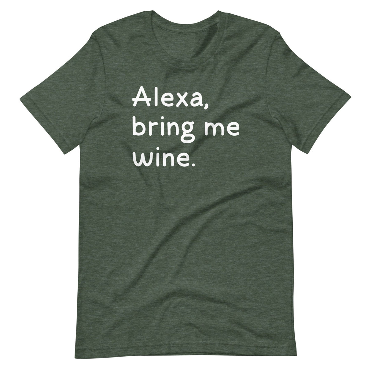 Alexa Bring Me Wine Shirt