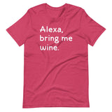 Alexa Bring Me Wine Shirt