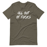 All Out Of Fucks Shirt