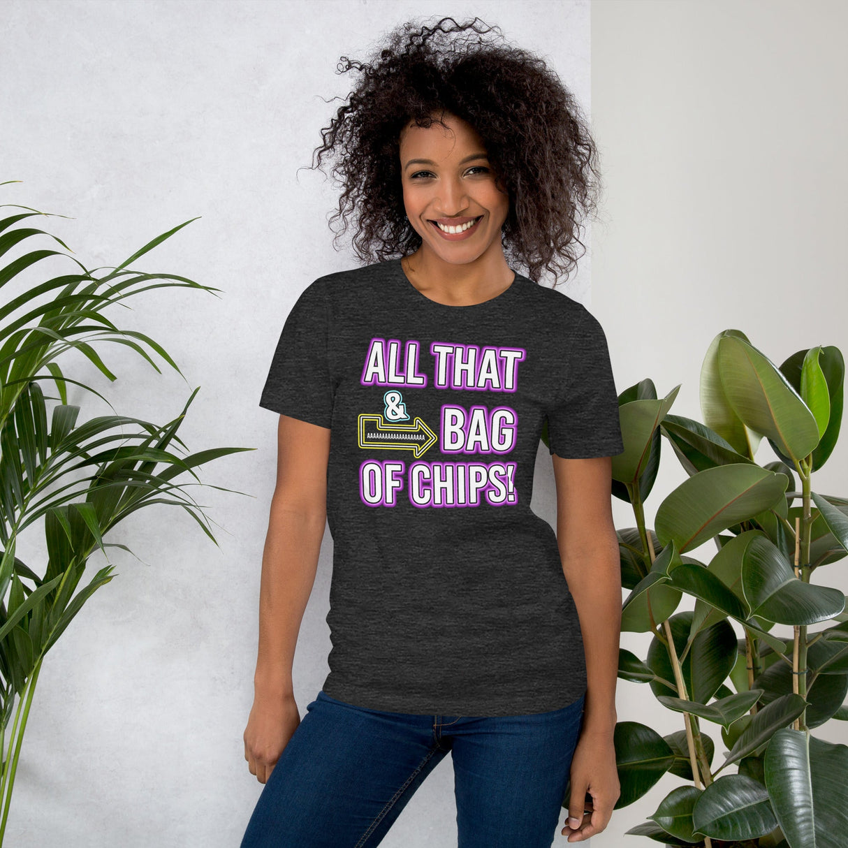 All That And a Bag of Chips Shirt