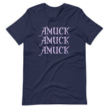 Amuck Amuck Amuck Shirt