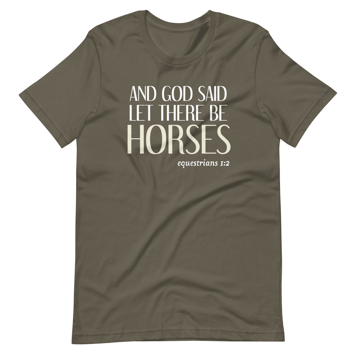 And God Said Let There Be Horses Shirt