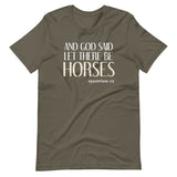 And God Said Let There Be Horses Shirt