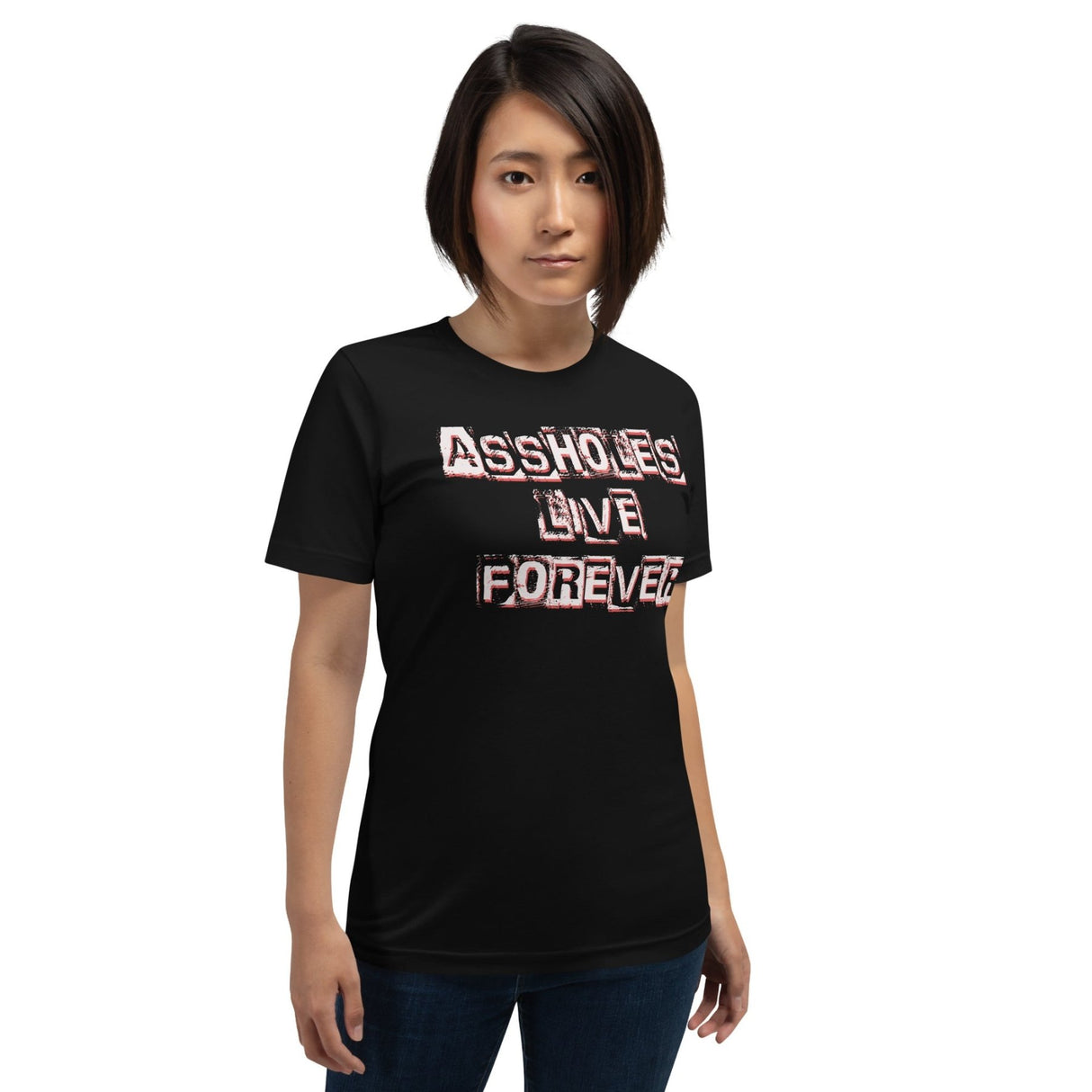 Assholes Live Forever Shirt