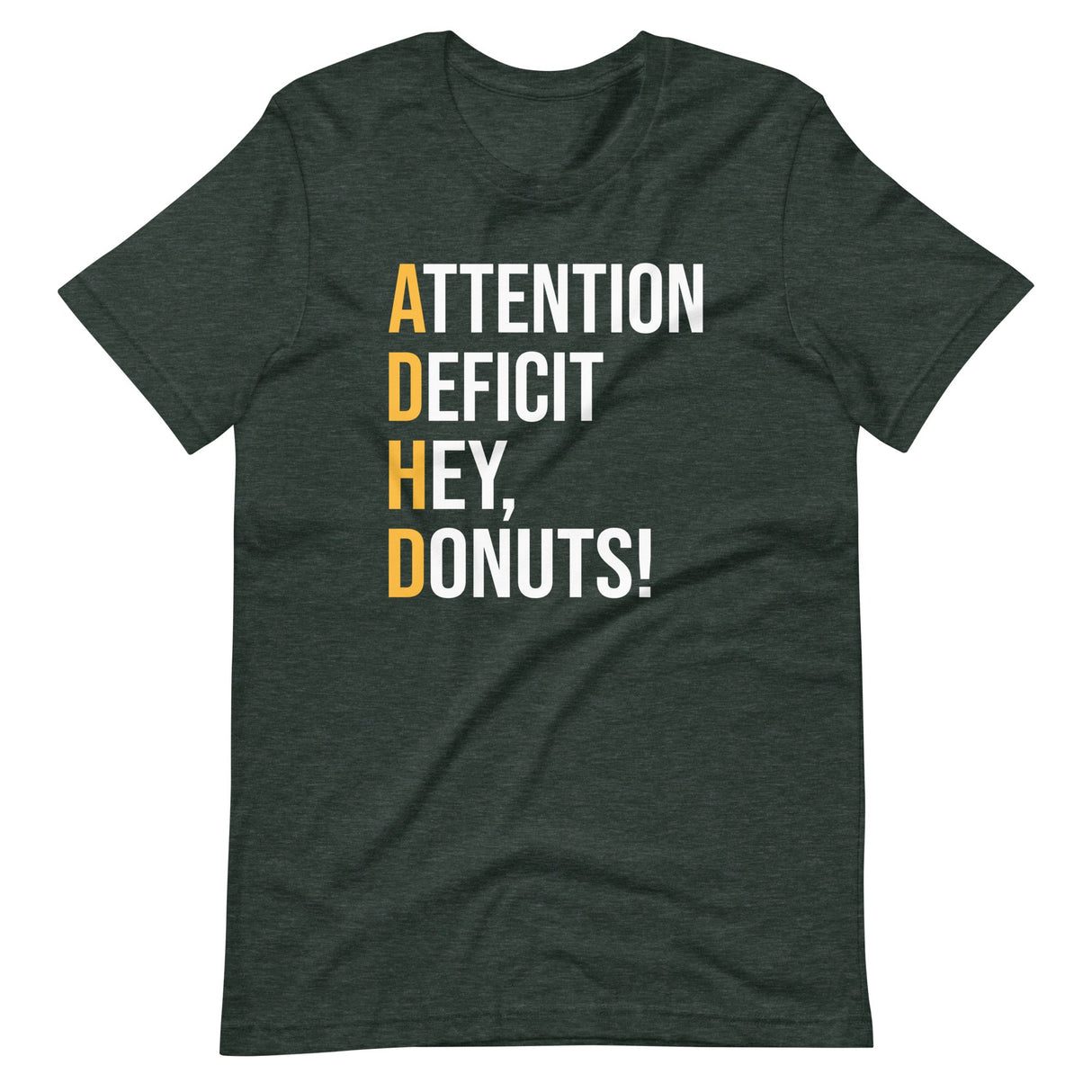 Attention Deficit Hey Donuts Shirt