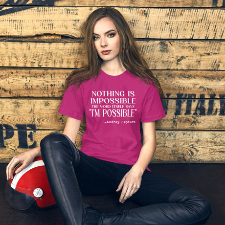 Audrey Hepburn Nothing Is Impossible Shirt