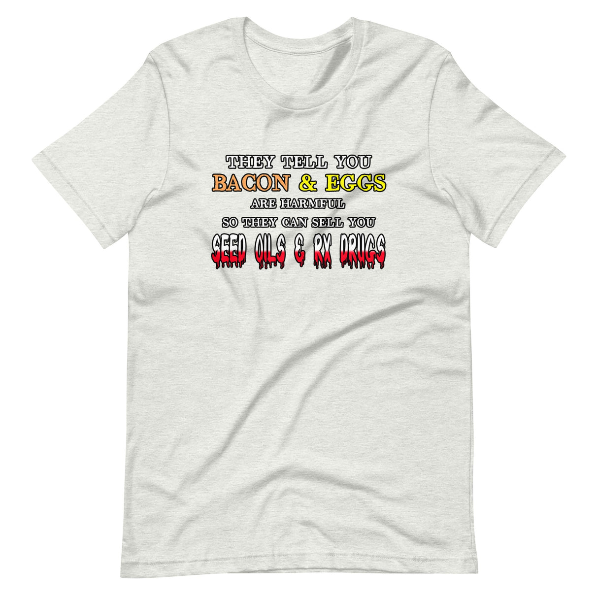 Bacon And Eggs Are Not Harmful Shirt