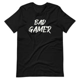 Bad Gamer Shirt