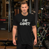 Bad Gamer Shirt