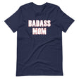 Badass Mom Shirt