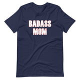 Badass Mom Shirt