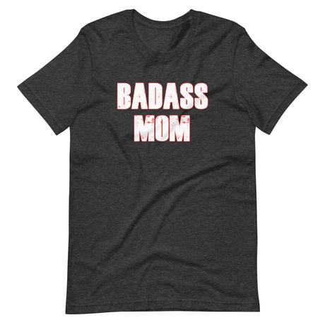 Badass Mom Shirt