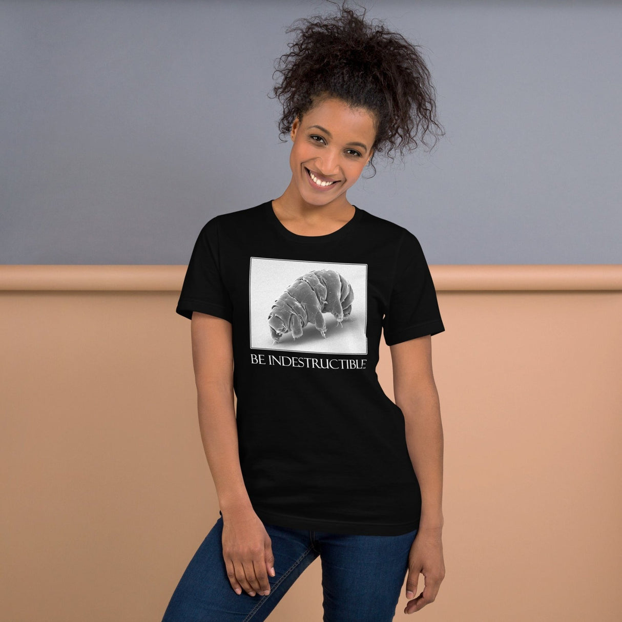 Be Indestructible Tardigrade Shirt