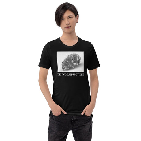 Be Indestructible Tardigrade Shirt