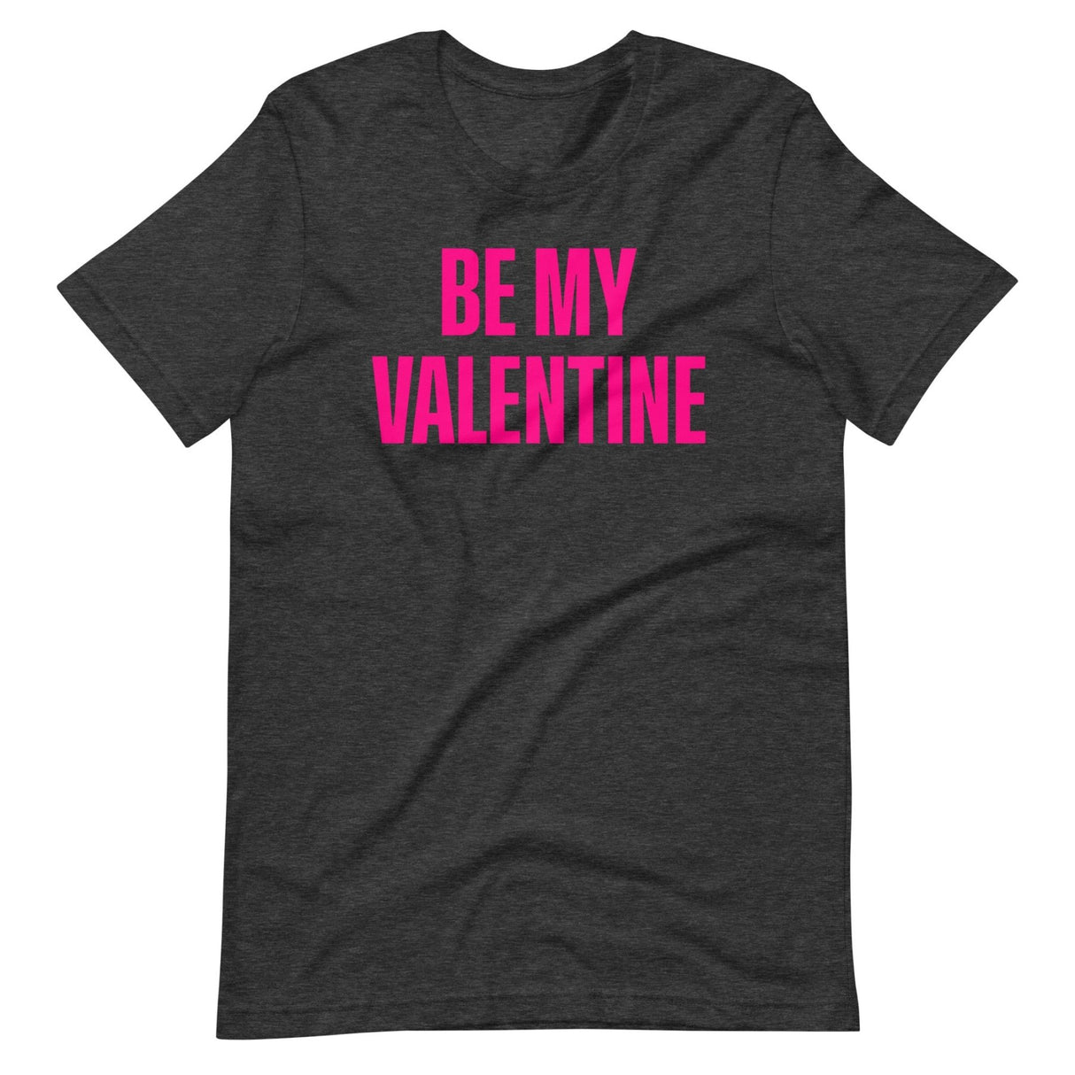 Be My Valentine Shirt