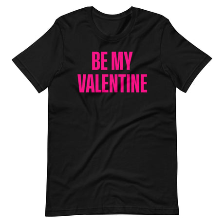 Be My Valentine Shirt