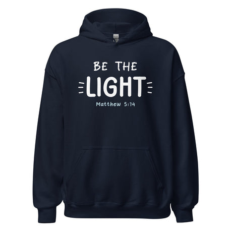 Be The Light Matthew 5:14 Hoodie