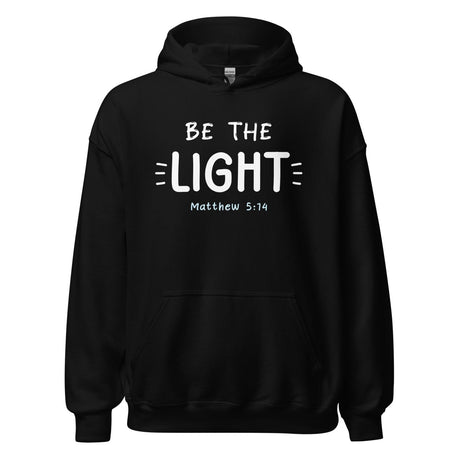 Be The Light Matthew 5:14 Hoodie