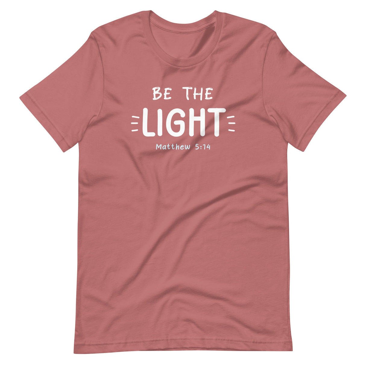 Be The Light Matthew 5:14 Shirt