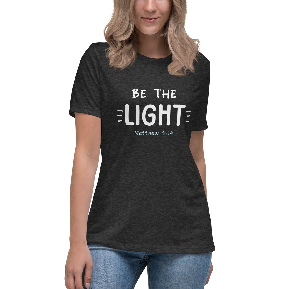 Be The Light Matthew 5:14 Women's Shirt