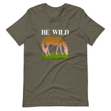 Be Wild Horse Shirt