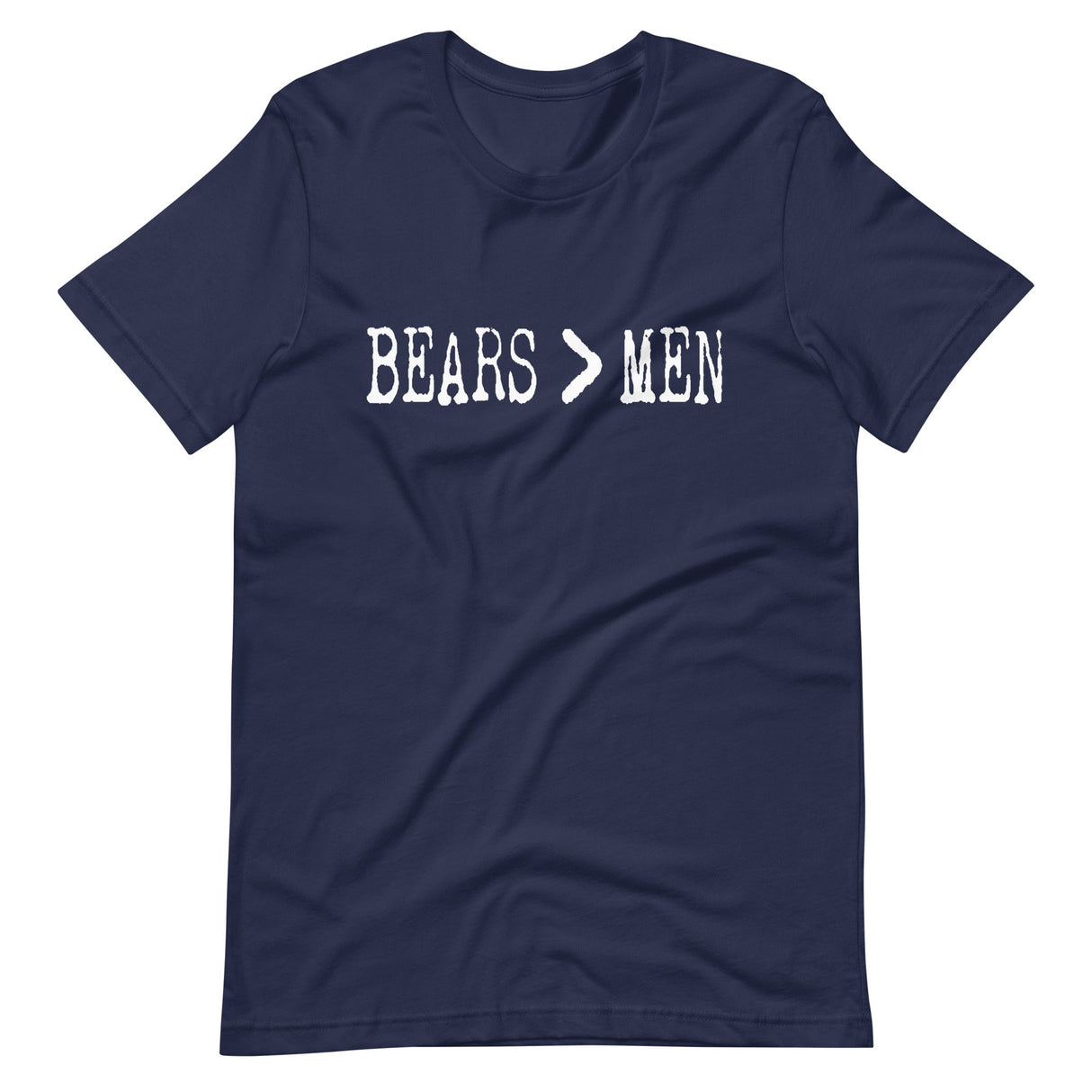 Bears Are Greater Than Men Shirt