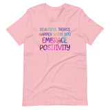 Beautiful Things Happen Positivity Shirt