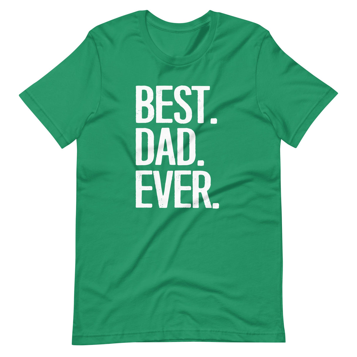 Best Dad Ever Shirt