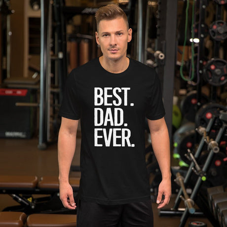 Best Dad Ever Shirt