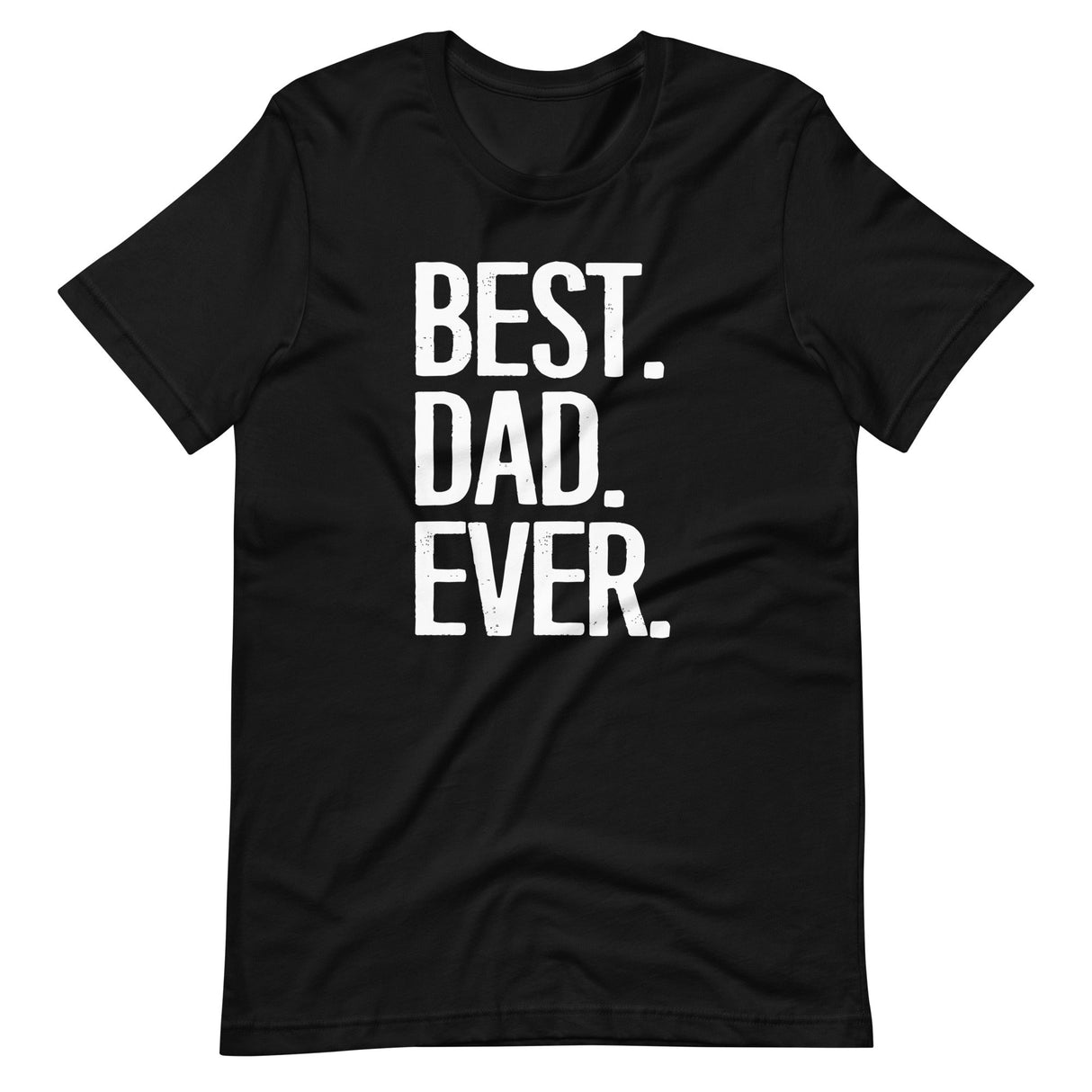 Best Dad Ever Shirt