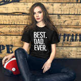 Best Dad Ever Shirt