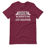 Biden Will Never Get My Guns Shirt