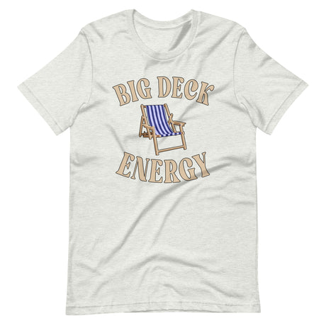 Big Deck Energy Shirt