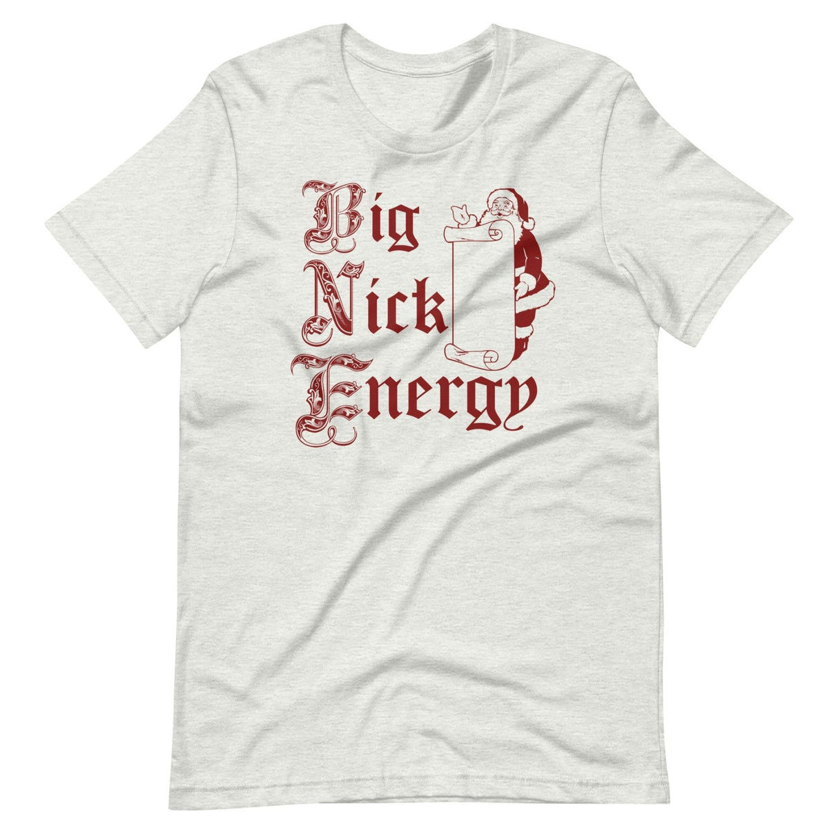 Big Nick Energy Santa Shirt