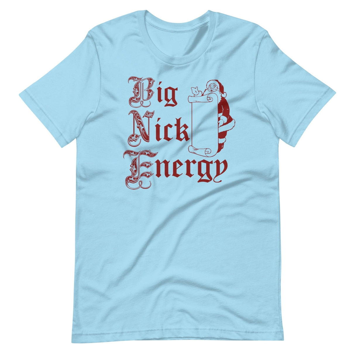 Big Nick Energy Santa Shirt