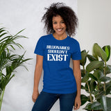 Billionaires Shouldn't Exist Shirt