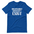 Billionaires Shouldn't Exist Shirt