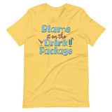 Blame it On The Drink Package Shirt