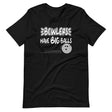 Bowlers Have Big Balls Shirt